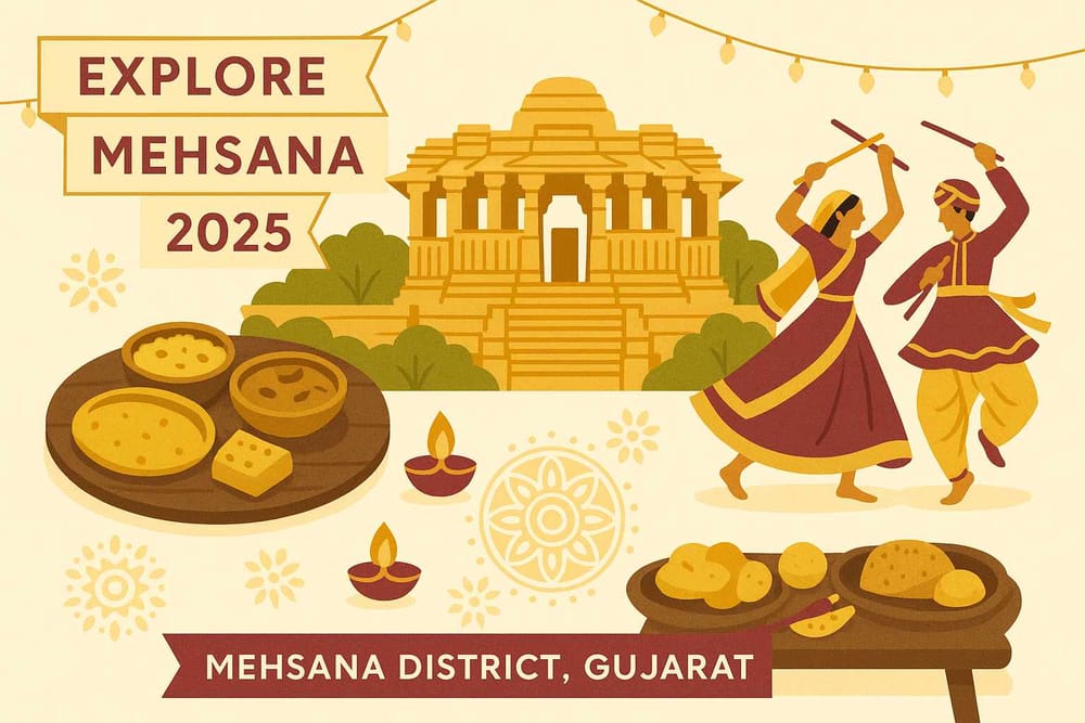 Exploring the Rich Heritage and Culture of Mehsana District - A 2025 Guide